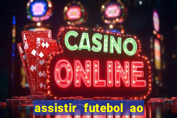 assistir futebol ao vivo futplay